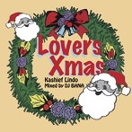 カシーフ・リンド/ラヴァーズ・クリスマス Mixed by DJ BANA