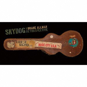 デュアン・オールマン/スカイドッグ:ザ・デュアン・オールマン・レトロスペクティブ