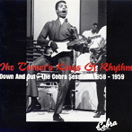 アイク・ターナー/ダウン＆アウト・ザ・コブラ・セッションズ1958-59