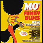 マジック・サム/ジョニー・ギター・ワトスン他/Mo’Funky Blues- ニュー・スタンダード