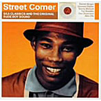 ストリート・コーナー〜スカ・クラシックス＆オリジナル・ルード・ボーイ・サウンド