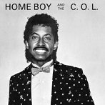 ホーム・ボーイ・アンド・ザ・C.O.L./ホーム・ボーイ・アンド・ザ・C.O.L.（紙ジャケット仕様）