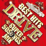 DJ SPLASH/BEST HITS DRIVE-SUPER 50 SONGS MIX-