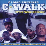 CJ MAC/C-WALK Sound Track-It’s a Way of Livin’-