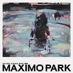 MAXIMO PARK/NATURE ALWAYS WINS