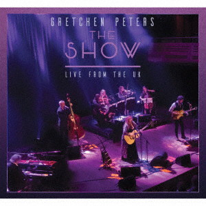 GRETCHEN PETERS/THE SHOW- LIVE FROM THE UK