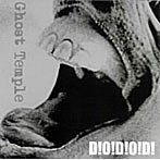 D！O！D！O！D！/Ghost Temple