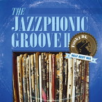 Funky DL/The Jazzphonic Groove II〜Funky DL Self Best Mix