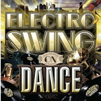 エレクトロ・スウィング・オン・ダンス1