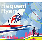 Frequent Flyers/Frequent Flyers