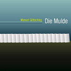 マニュエル・ゲッチング/ディー・ムルデ