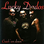 LUCKY DADOS/CRASH’EM DOWN