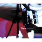 Kimo/Surrender