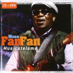モーズ・ファンファン/ムジカテラーマ（DVD付）