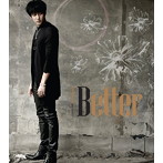 キム・ヒョンジュン（末っ子）/Better（初回限定盤A）（DVD付）