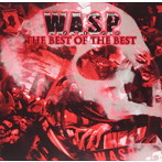 W.A.S.P./THE BEST OF THE BEST