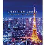 Urban Night Lounge presents-THE BEST OF DRIVING- Performed by The Illuminati