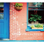 BROOKLYN in the HOUSE-Second Street-mixed by MARIA FUJIOKA