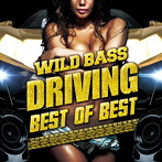 WILD BASS DRIVING -BEST OF BEST-
