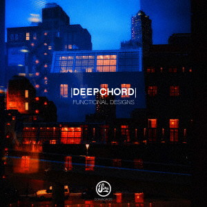 DEEPCHORD/FUNCTIONAL DESIGNS