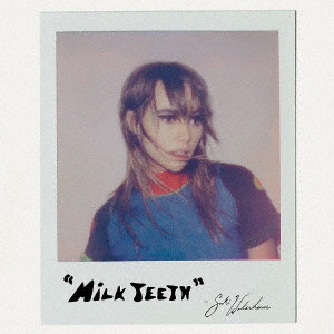 SUKI WATERHOUSE/MILK TEETH