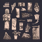 I Am Oak/Odd Seeds