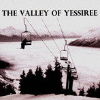 A.DYJECINSKI/THE VALLEY OF YESSIREE