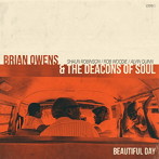 Brian Owens and the Deacons of Soul/Beautiful Day