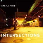 INTO IT.OVER IT./Intersections