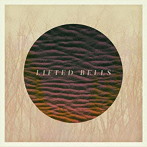 LIFTED BELLS/LIFTED BELLS