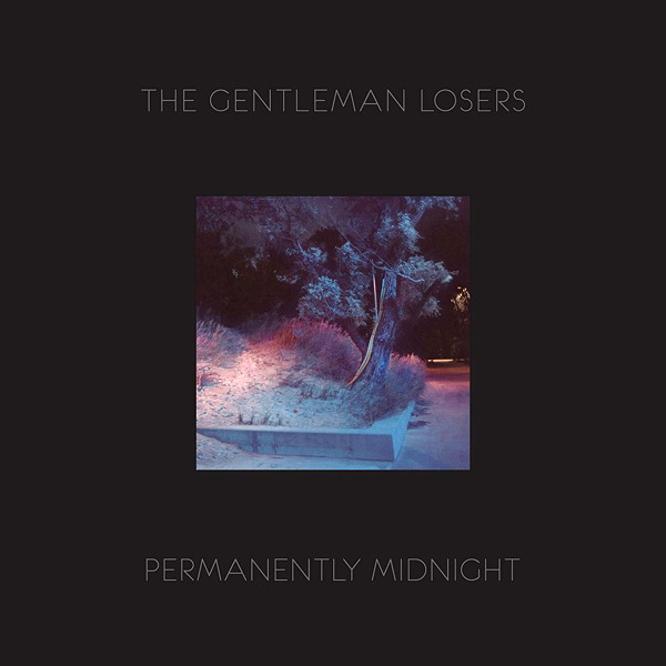 ジェントルマン・ルーザーズ/Permanently Midnight
