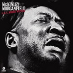 マディ・ウォーターズ/A.K.A.MCKINLEY MORGANFIELD