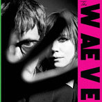 WAEVE/THE WAEVE