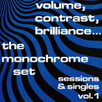 モノクローム・セット/ヴォリューム、コントラスト、ブリリアンス…VOL.1