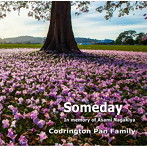 Codrington Pan family/Someday In memory of Asami Nagakiya