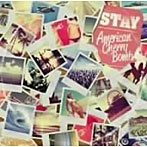 STAY/American Cherry Bomb