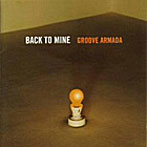 GROOVEA ARMADA/BACK TO MINE