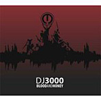 DJ 3000/BLOOD＆HONEY
