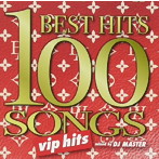 BEST HITS 100 SONGS 〜VIP HITS〜