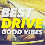 DJ MASTER/BEST DRIVE MIX 〜GOOD VIBES〜