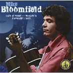 マイク・ブルームフィールド/レイト・アット・ナイト:マッケイブス 1977.1.1（初回限定盤）