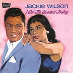 ジャッキー・ウィルソン/アイ・ゲット・ザ・スウィーテスト・フィーリング ［名盤1000円］