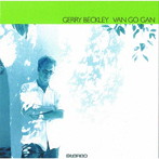 ジェリー・ベックリー/ヴァン・ゴー・ギャン ［名盤1000円］