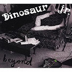 ダイナソーJr./ビヨンド ［名盤1000円］