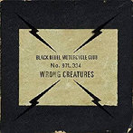 ブラック・レベル・モーターサイクル・クラブ/ロング・クリーチャーズ ［名盤1000円］
