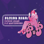 クラウド・ワン＆モア/FLYING HIGH:PATRICK ADAMS P＆P MASTERWORKS