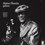 ヒューバート・サムリン/グルーヴ〜シカゴ・ブルース・フェスティバル1975［名盤1100円］