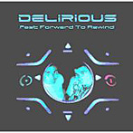 Delirious/FAST FORWARD TO REWIND