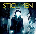 スティック・メン/プログ・ノワール〜暗黒への進化