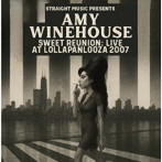 エイミー・ワインハウス/スイート・リユニオン- ライヴ・アット・ロラパルーザ 2007